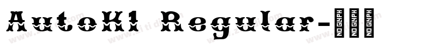 AutoK1 Regular字体转换